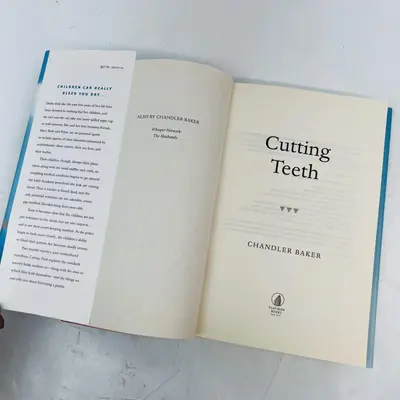 Cutting Teeth by Chandler Baker Hardcover Novel - Thumbnail 3