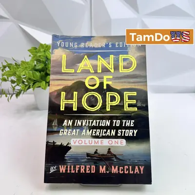 Land of Hope Vol. 1 Young Reader’s Edition by Wilfred M. McClay – Hardcover - Thumbnail 1