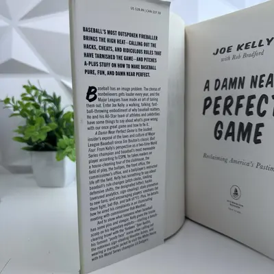 A Damn Near Perfect Game: Reclaiming America's Pastime by Joe Kelly - Thumbnail 7
