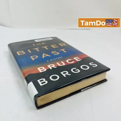 The Bitter Past: A Mystery by Bruce Borgos - Excellent - Real photo at TamDo.us